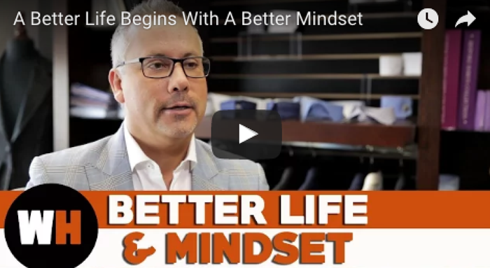 A Better Life Begins With A Better Mindset_success_inspiration_entrepreneur_start_up_successful