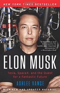 Elon Musk- Tesla, SpaceX, and the Quest for a Fantastic Future_Ashlee_Vance_Book