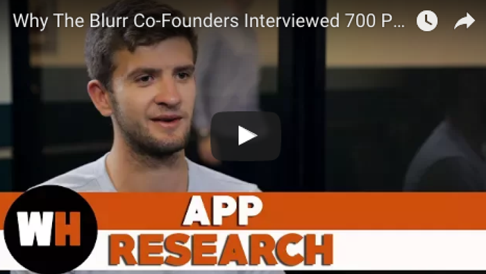 Why The Blurr Co-Founders Interviewed 700 People Before Developing Their App_tech_indiedev_appdev